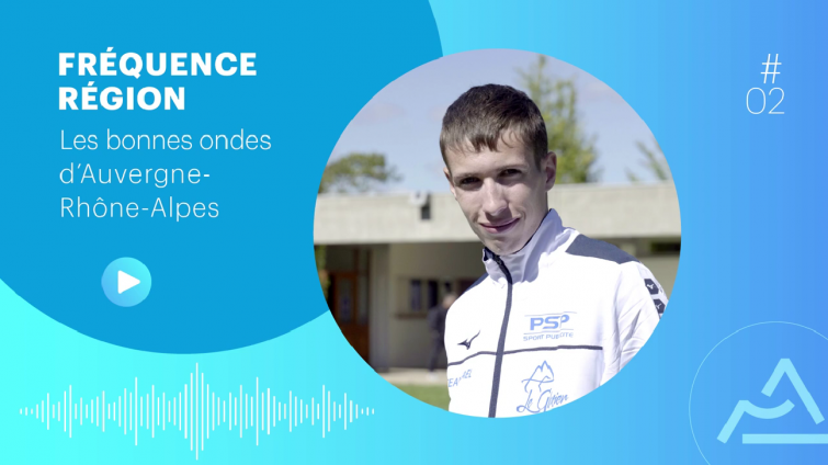 frequence region - 2 Gaël Geffroy - © Région Auvergne-Rhône-Alpes frequence region - 2 Gaël Geffroy